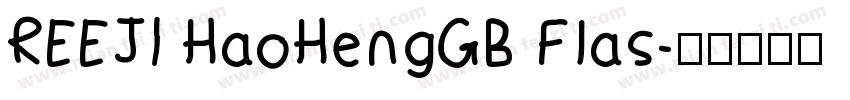 REEJI HaoHengGB Flas字体转换